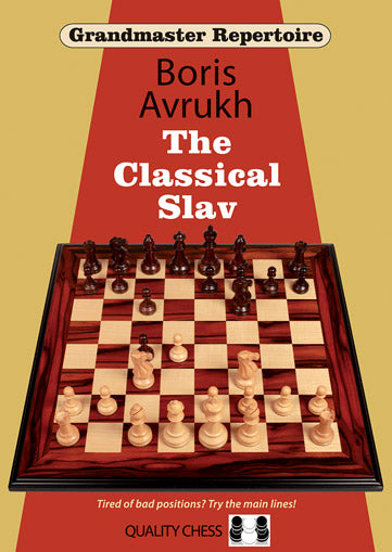 Grandmaster Repertoire 17 - The Classical Slav by Boris Avrukh - 209de9dcd8a4def945ace74e2538ecae
