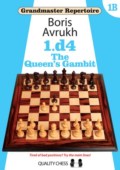 Grandmaster Repertoire 1B - The Queen's Gambit by Boris Avrukh (softcover) - ebb77c2a98936e556f294983a4d33224
