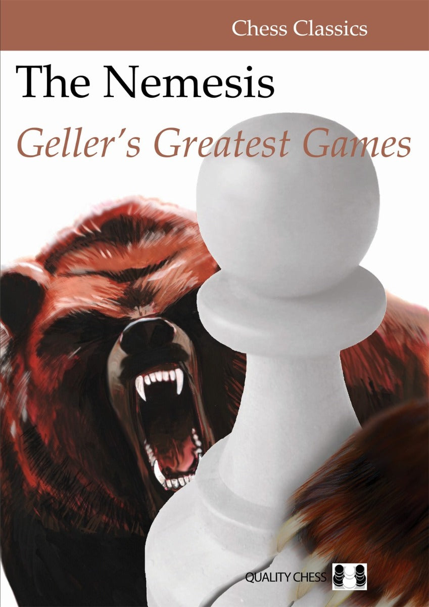 The Nemesis - Geller's Greatest Games by Efim Geller (hardcover) - 2cf36f697ad1e74001eec862ad322920