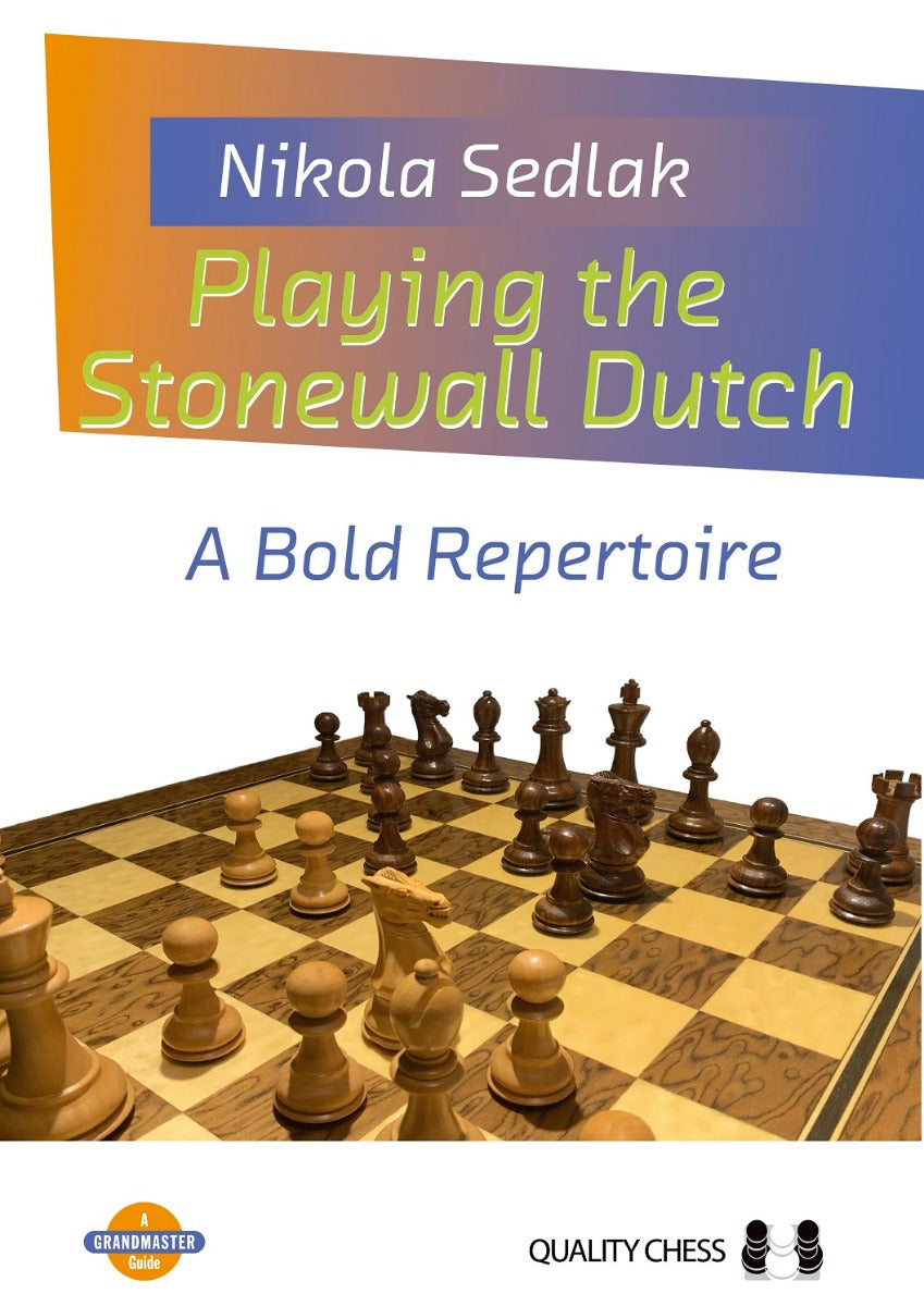 Playing the Stonewall Dutch by Nikola Sedlak (softcover) - 852ed50d34796f9956d5f2d2bde2c748