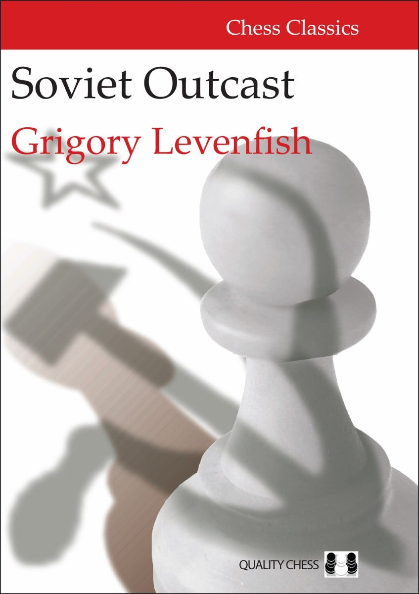 Soviet Outcast by Grigory Levenfish (softcover) - 58bc70a051f4ed51e661c744749057ea