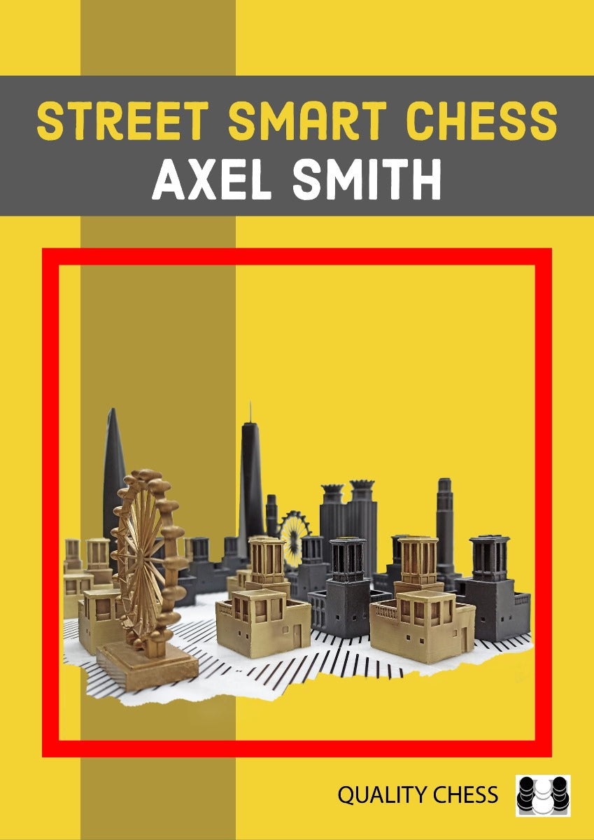 Street Smart Chess by Axel Smith (hardcover) - 3aecf5e59f6691baf8e96c79aa44ddec