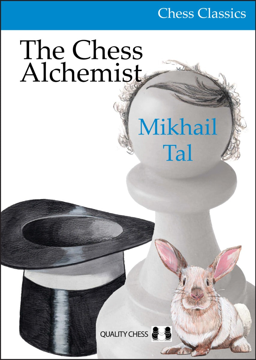 The Chess Alchemist by Mikhail Tal and Oleg Stetsko (hardcover) - 8c73418c61e629cb1131a14ca21f8e16