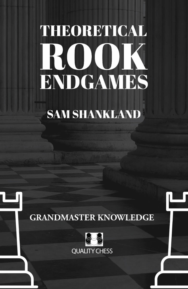 Theoretical Rook Endgames by Sam Shankland (hardcover) - ba16c2c0d84dc95bd8d34daf6e394112