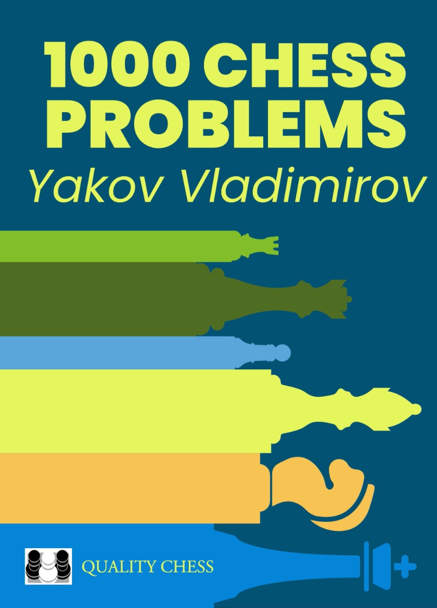 999 Chess Problems by Yakov Vladimirov (hardcover) - 40fe58ae632fa6b63cc01581c625f361