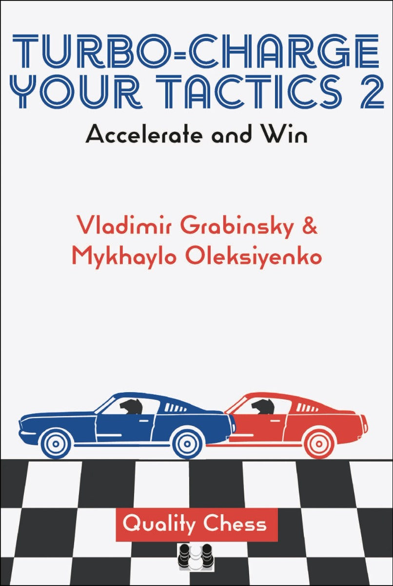 PDF excerpt Turbo-Charge your Tactics 2 - Accelerate and Win by Vladimir Grabinsky and Mykhaylo Oleksiyenko (hardcover) - 9ea9283a0db17425495ca774818f77ef