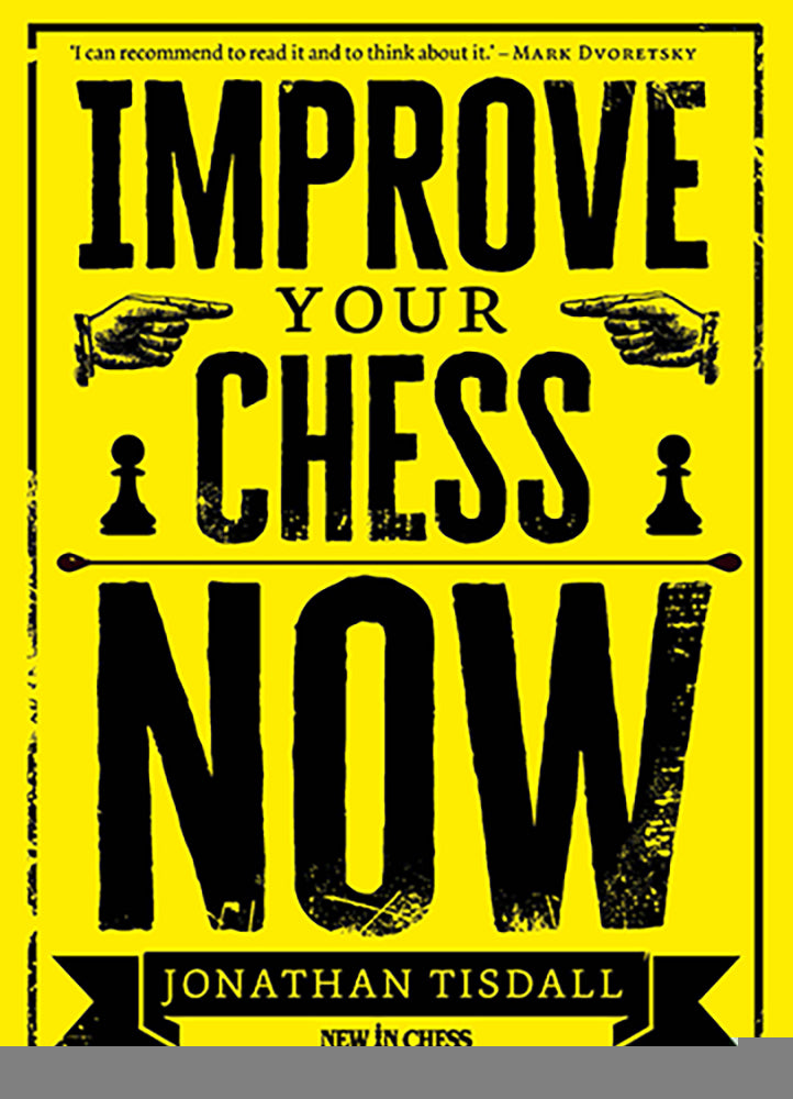 Improve Your Chess Now - a917d37d9d0462bef5e634366dd3bc9d