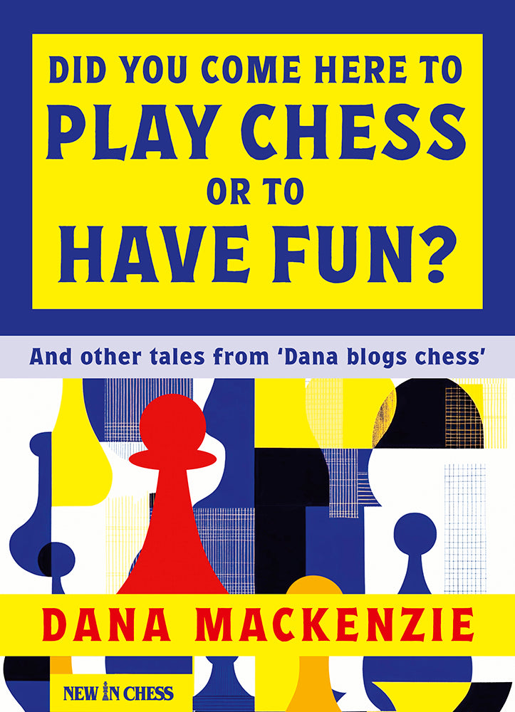 Did You Come Here To Play Chess Or To Have Fun? (Paperback) - bf0ac1b4bfe1c714c7587f8752ebb8fa