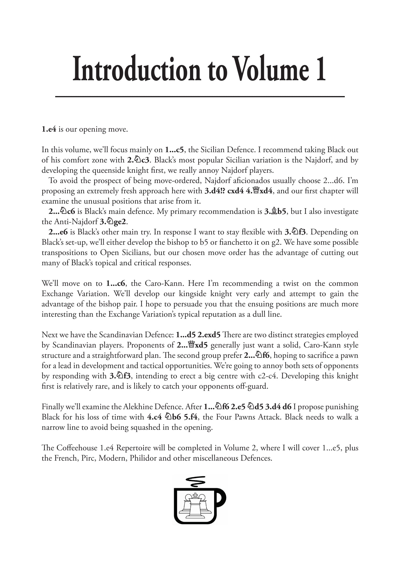 Coffeehouse Repertoire 1.e4 Volume 1 by Gawain Jones (hardcover) - 7583a0deea2b296d219928ec0282aa99