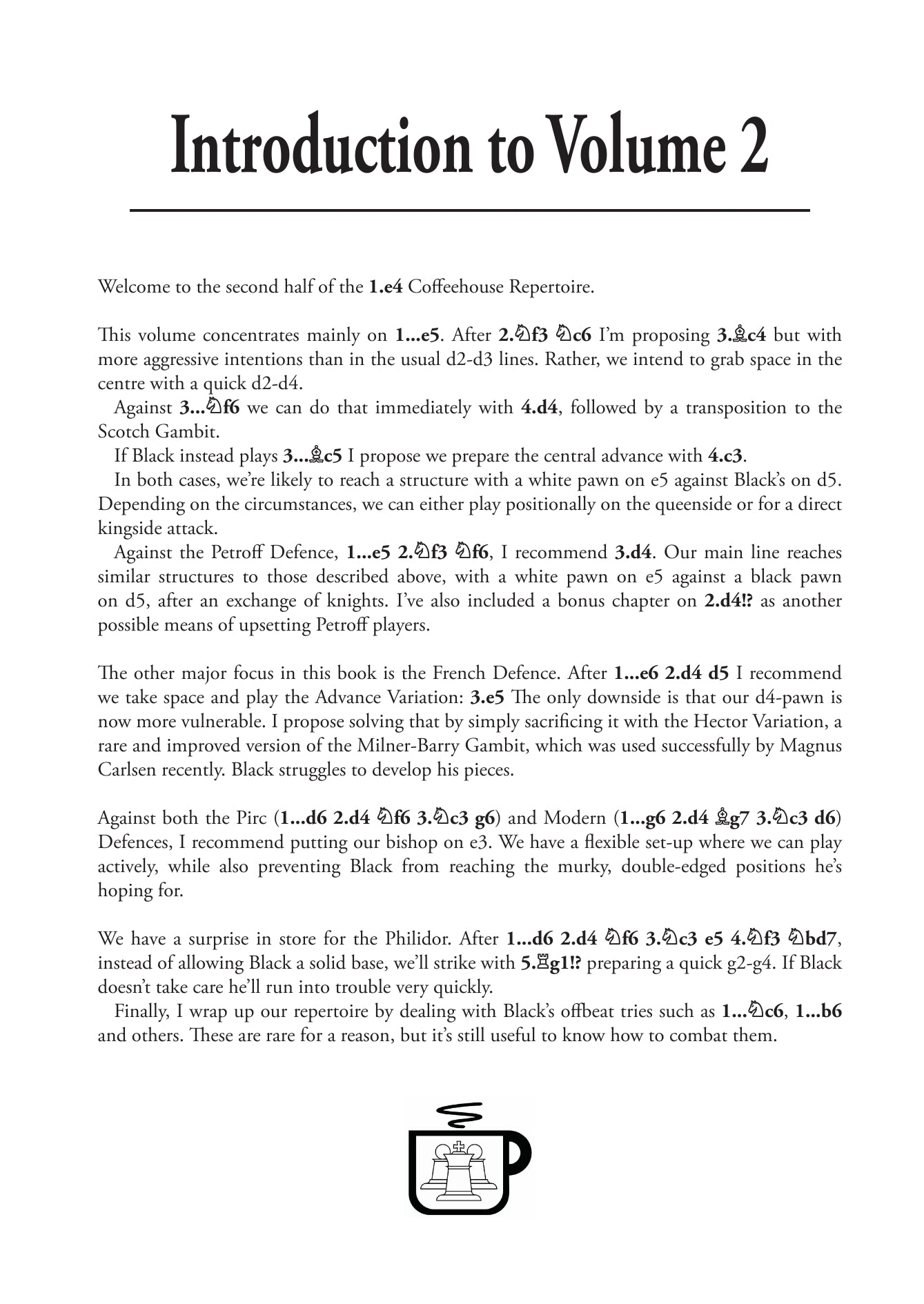 Coffeehouse Repertoire 1.e4 Volume 2 by Gawain Jones (softcover) - Coffeehouse Repertoire 1.e4 Volume 2 by Gawain Jones (softcover)