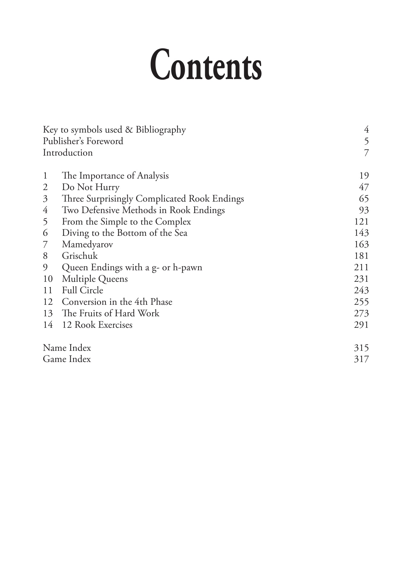 Decision Making in Major Piece Endings PB - 58f8432022d2aa978bbf0434358baeb4