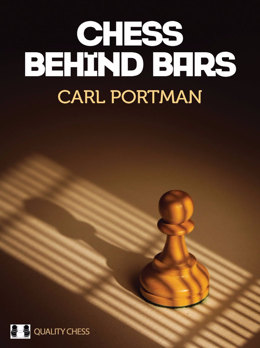Chess Behind Bars, de Carl Portman (tapa dura) - Chess Behind Bars, de Carl Portman (tapa dura)