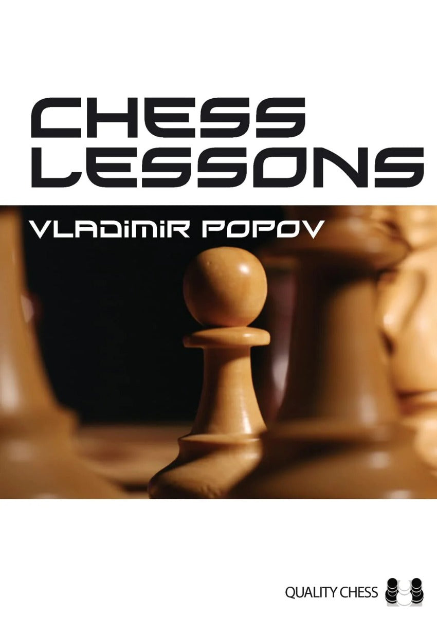 Lecciones de ajedrez de Vladimir Popov (tapa blanda) - Lecciones de ajedrez de Vladimir Popov (tapa blanda)