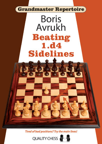Grandmaster Repertoire 11 - Cómo superar las variantes secundarias de 1.d4, de Boris Avrukh (tapa blanda) - Grandmaster Repertoire 11 - Cómo superar las variantes secundarias de 1.d4, de Boris Avrukh (tapa blanda)