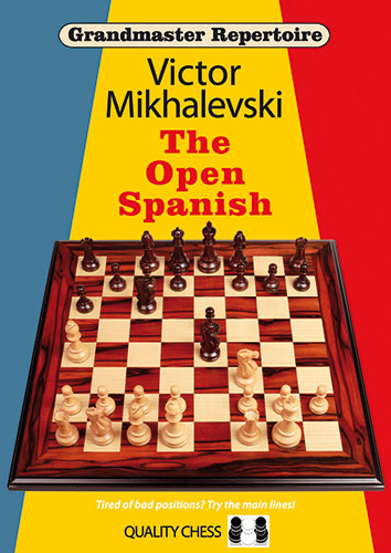 Grandmaster Repertoire 13 - La española abierta, de Victor Mikhalevski (tapa blanda) - Grandmaster Repertoire 13 - La española abierta, de Victor Mikhalevski (tapa blanda)