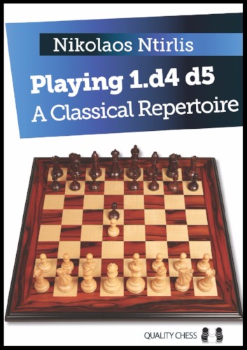 Jugando 1.d4 d5: un repertorio clásico, de Nikolaos Ntirlis (tapa blanda) - Jugando 1.d4 d5: un repertorio clásico, de Nikolaos Ntirlis (tapa blanda)