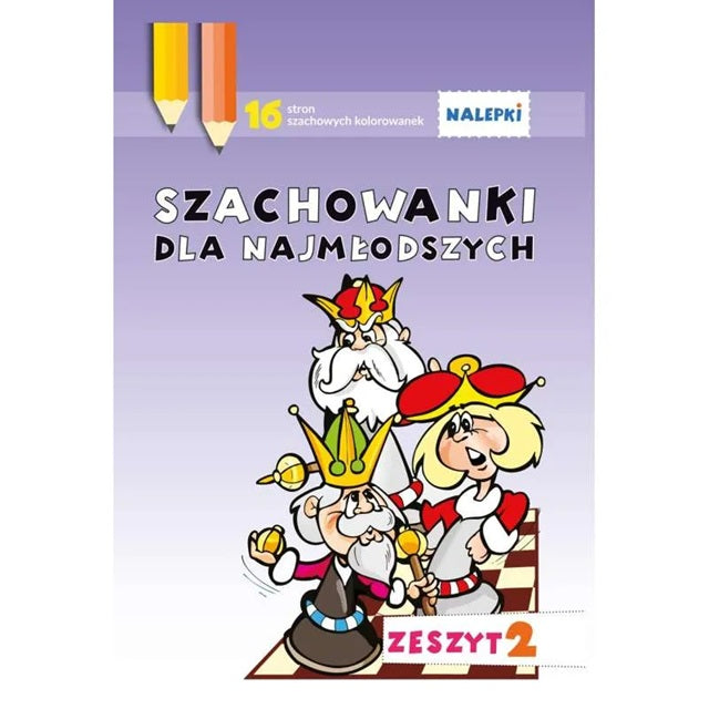 Juegos de ajedrez para los más pequeños. Dibujos para colorear con pegatinas - Cuaderno 2 - Juegos de ajedrez para los más pequeños. Dibujos para colorear con pegatinas - Cuaderno 2