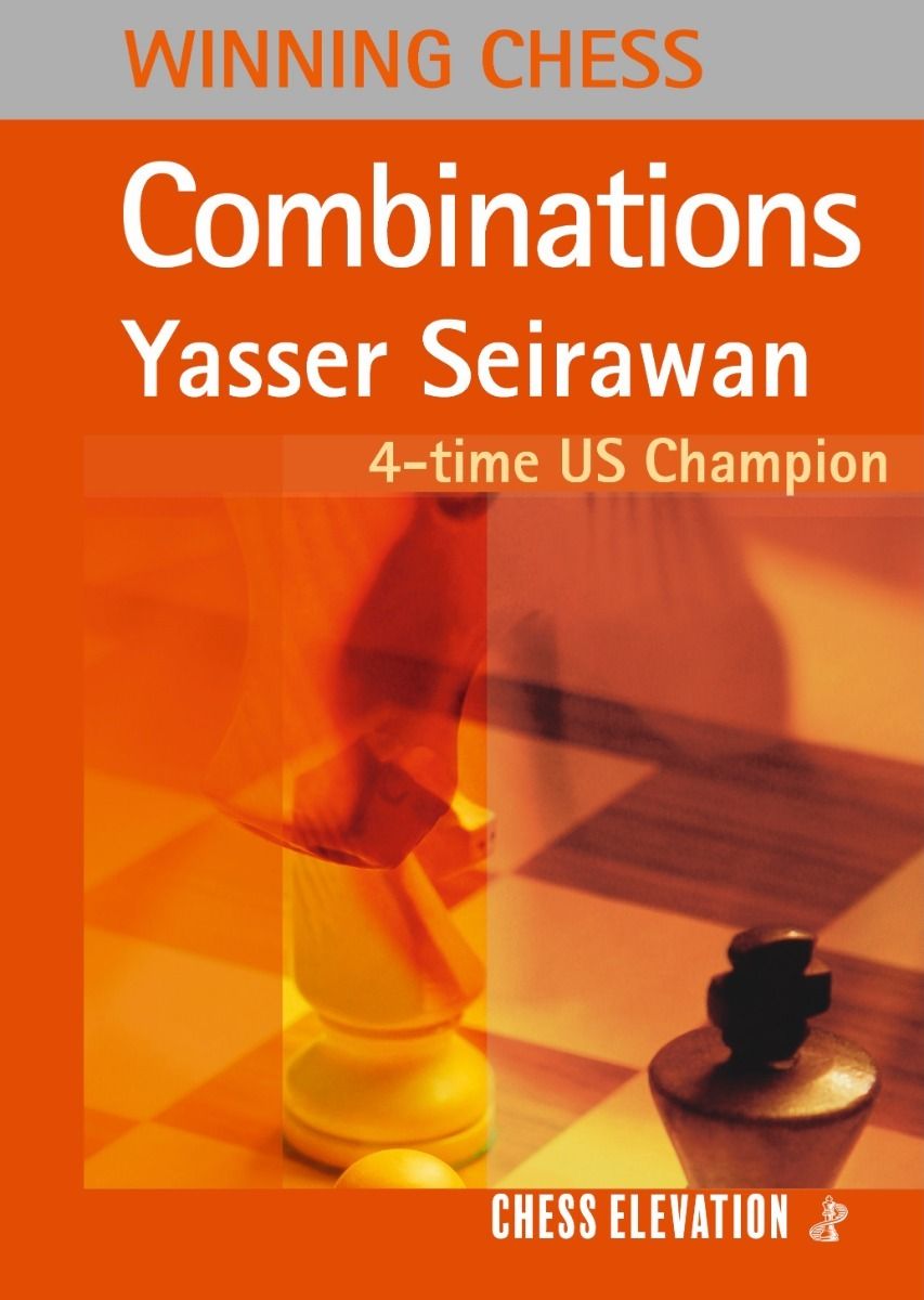 «Winning Chess Combinations», de Yasser Seirawan (tapa dura) - «Winning Chess Combinations», de Yasser Seirawan (tapa dura)