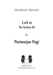 Grandmaster Repertoire - 1.e4 contra la Siciliana III, de Parimarjan Negi (tapa blanda)