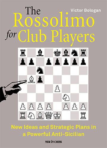 The Rossolimo for Club Players - 6b3c001c0a726edc4917ae8a0708a877