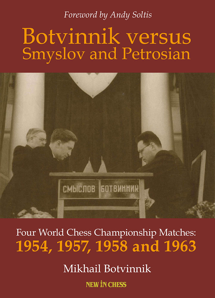BOTVINNIK VERSUS SMYSLOV AND PETROSIAN - 1f0d26adfaeb77132ea4675d4c821ade