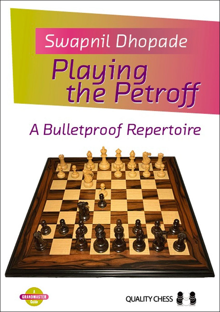 Playing the Petroff by Swapnil Dhopade (softcover) - bc3dc1650645f76bbecfa146b971bda2