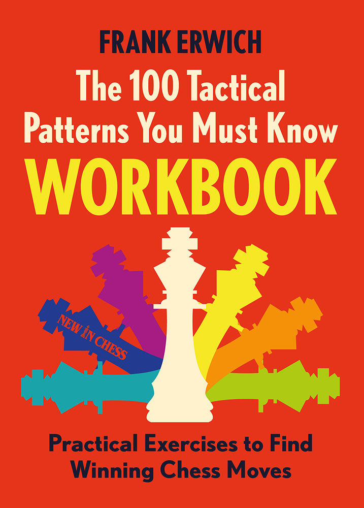 The 100 Tactical Patterns You Must Know Workbook (Paperback) - 2299268ab2f88721d8c0c1de355c5447
