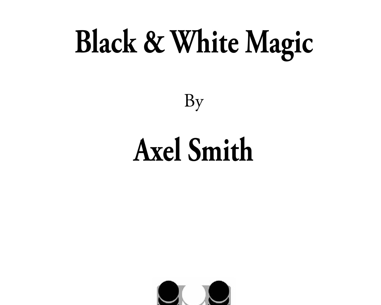 BlackandWhiteMagic_Excerpt-00001_d885fe1c-42a4-459b-a446-9498867dd6b4.jpg