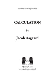Grandmaster Preparation - Calculation (2nd edition) by Jacob Aagaard (softcover)