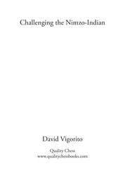 «Challenging the Nimzo-Indian», de David Vigorito (tapa blanda)