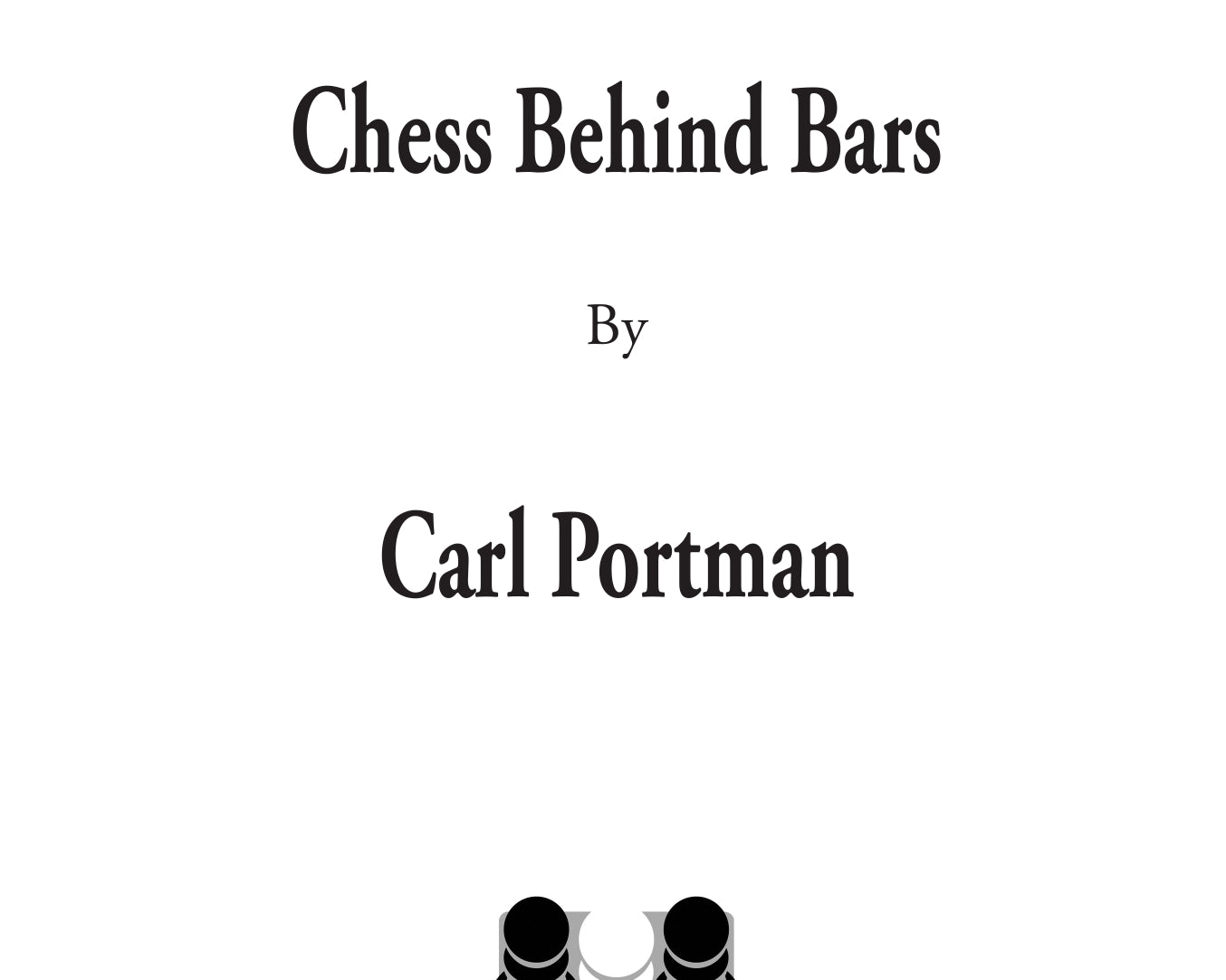 Chess_Behind_Bars-excerpt-00001_f4384694-9bab-4a1d-bb1a-e95de7ee5821.jpg