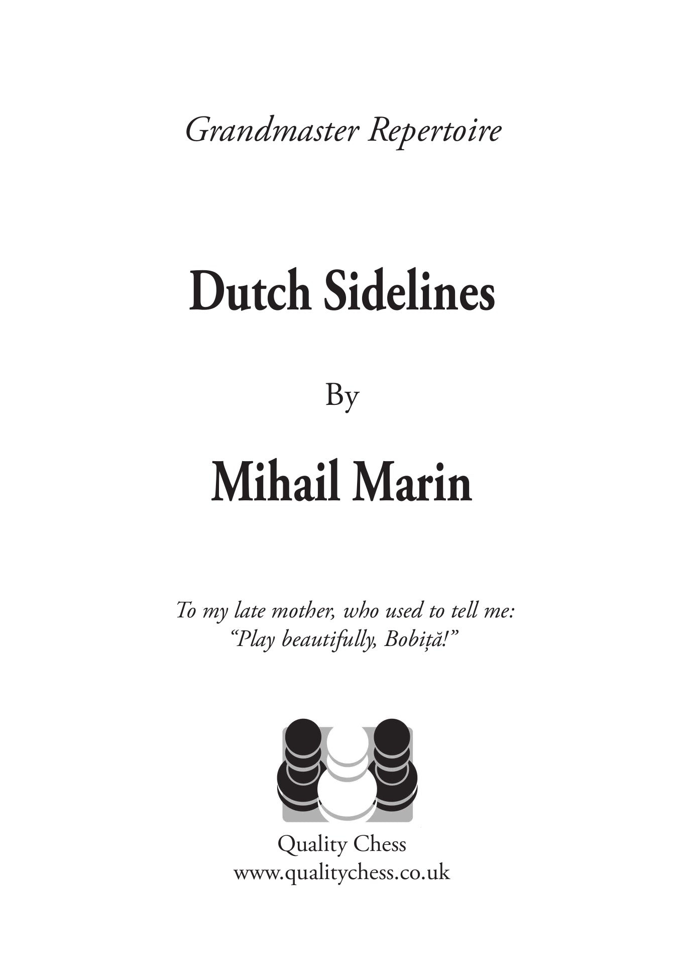 Dutch Sidelines by Mihail Marin (softcover) - 76ed5cf9c48e9c84f2faeba176cbdbdd