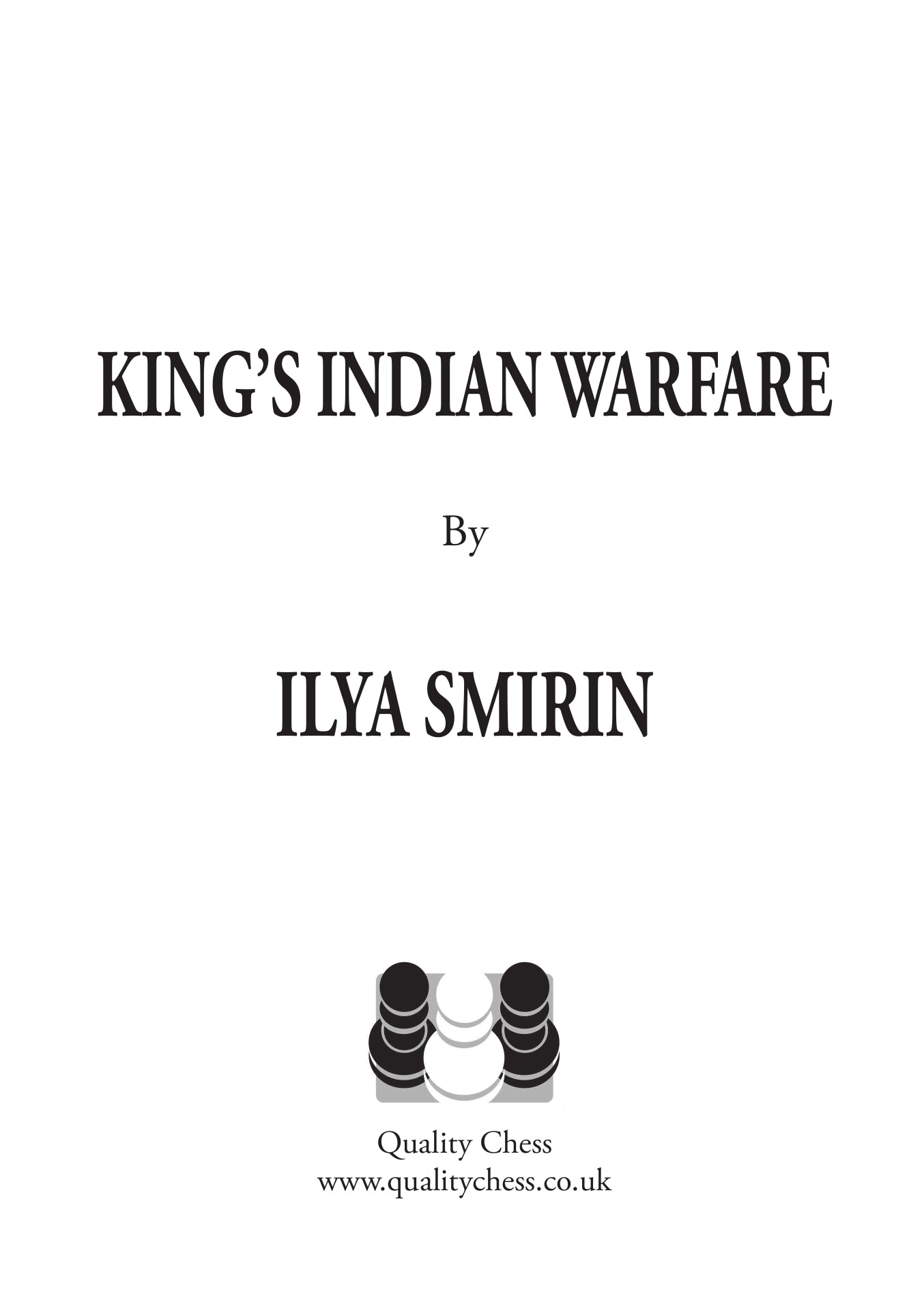 King's Indian Warfare by Ilya Smirin (hard cover) - d3ebf50351b3cdb990689d89e6ee7f88