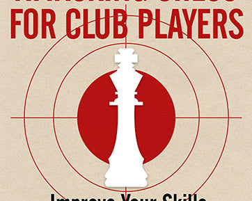 attacking-chess-for-club-players-9789056916558.jpg