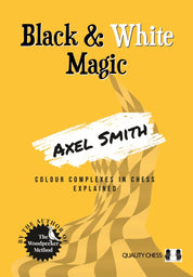 Black and White Magic by Axel Smith (Paperback)
