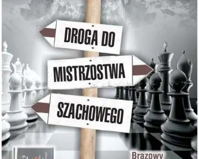 droga-do-mistrzostwa-szachowego-cz-11-m-matlak-j-matlak-9788395489587.jpg