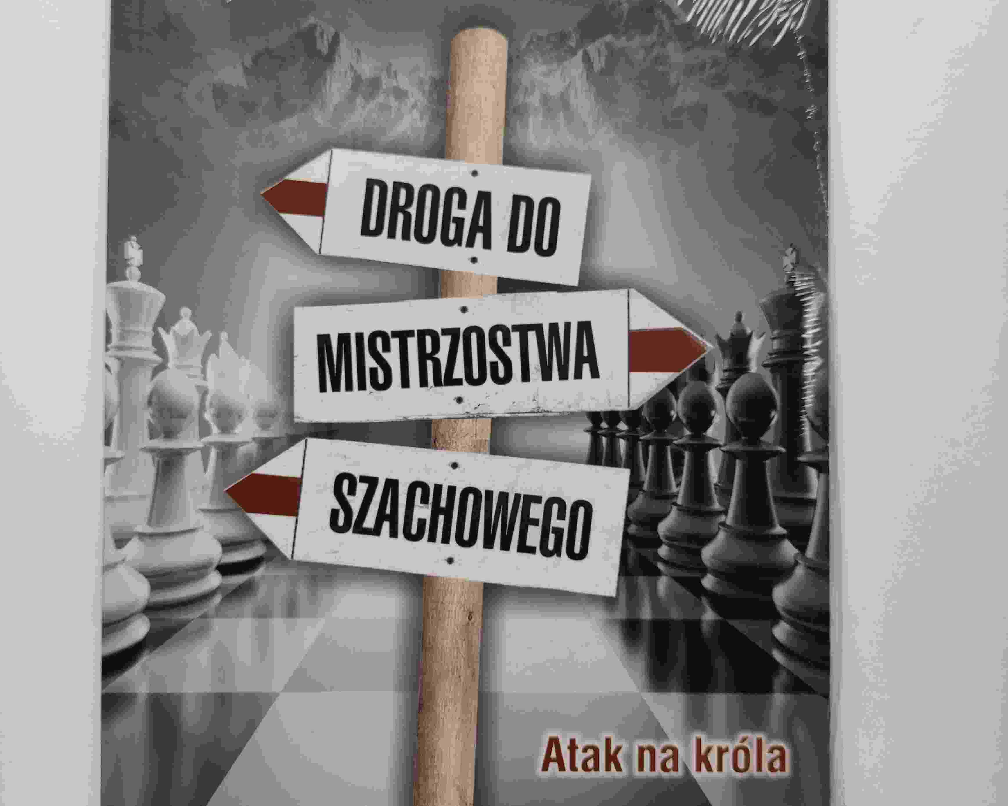 droga-do-mistrzostwa-szachowego-cz-6-m-matlak-j-matlak-9788394962524.jpg