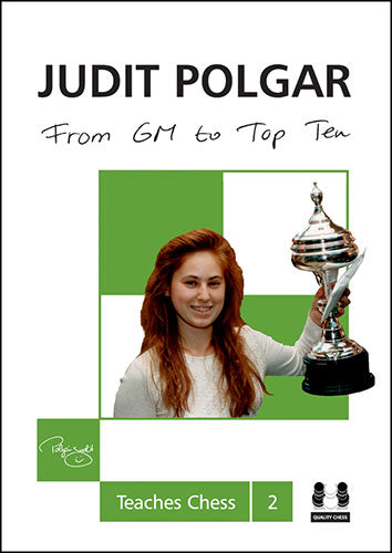 De gran maestro a la lista de los diez mejores: Judit Polgar enseña ajedrez 2 (tapa dura) - De gran maestro a la lista de los diez mejores: Judit Polgar enseña ajedrez 2 (tapa dura)