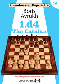 Grandmaster Repertoire 1A - The Catalan by Boris Avrukh (hard cover) - Grandmaster Repertoire 1A - The Catalan by Boris Avrukh (hard cover)