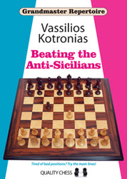 Grandmaster Repertoire 6A - Cómo vencer a las defensas antisicilianas, de Vassilios Kotronias (tapa dura)