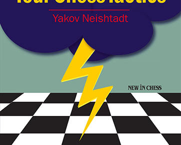 improve-your-chess-tactics-the-upgraded-2024-edition-by-yakov-neishtadt-twarda-okladka-9789083378848_e868c5df-0126-4770-953b-ca2f6ec36d40.jpg