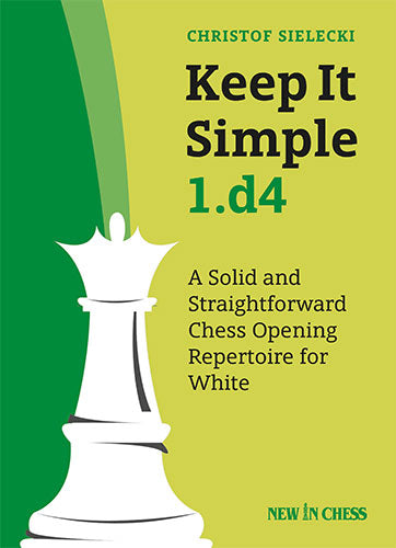 Keep It Simple 1.d3 - Keep It Simple 1.d3
