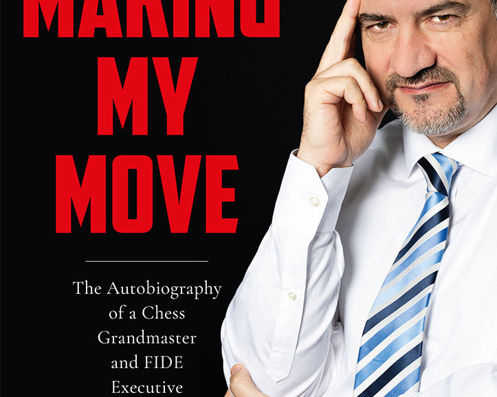 making-my-move-the-autobiography-of-a-chess-grandmaster-and-fide-executive-byvictor-bologan-miekka-okladka-9789083406466_3db4ac42-3434-40f1-b8ee-33dbb3291559.jpg