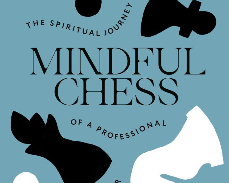 mindful-chess-the-spiritual-journey-of-a-professional-chess-player-by-paul-van-der-sterren-miekka-okladka-9789083347912_a3af2880-d31e-48c4-a9dc-bbc4bf922c20.jpg