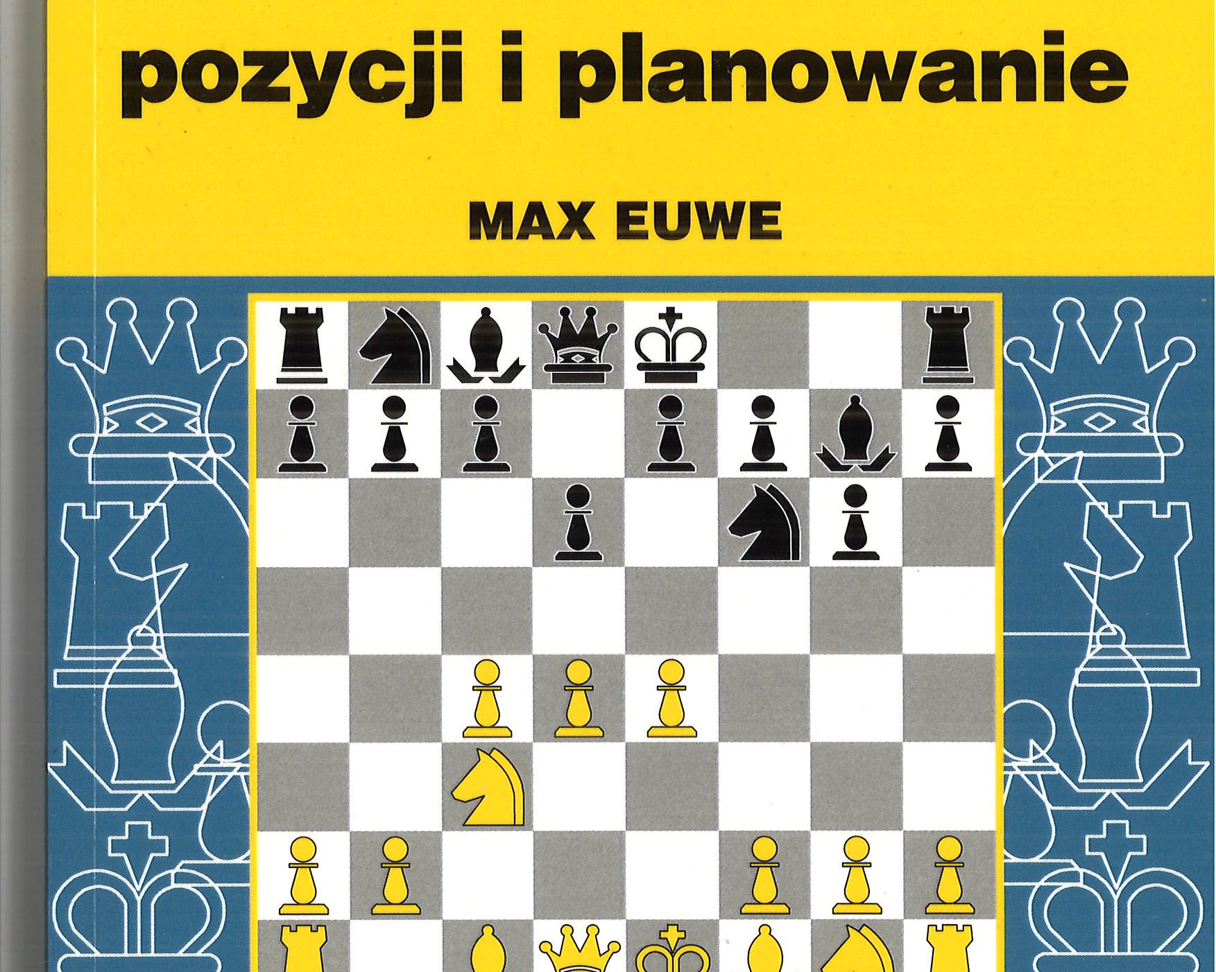 ocena-pozycji-i-planowanie-max-euwe-wydanie-drugie-9788381516242.jpg