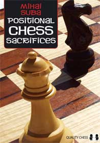 «Sacrificios posicionales en el ajedrez», de Mihai Suba (tapa dura) - «Sacrificios posicionales en el ajedrez», de Mihai Suba (tapa dura)