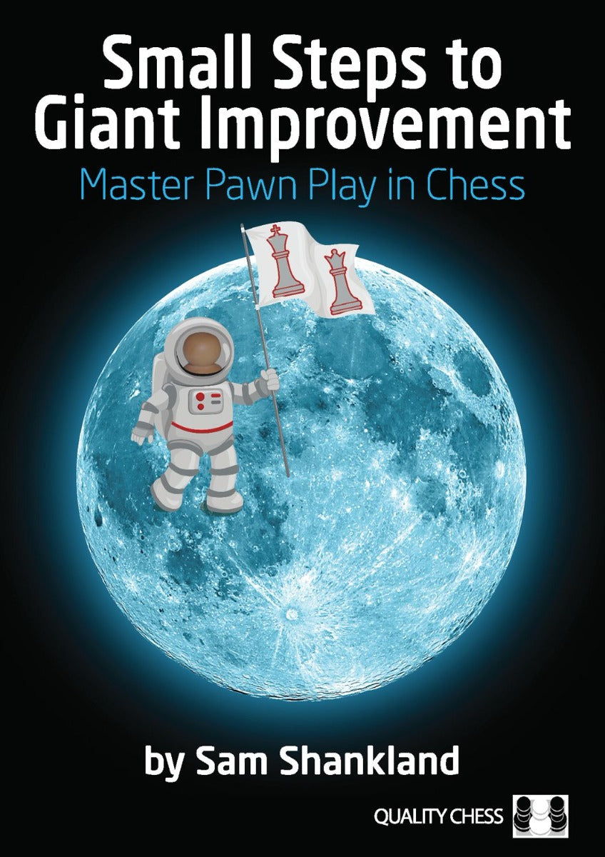 Small Steps to Giant Improvement by Sam Shankland (hardcover) - Small Steps to Giant Improvement by Sam Shankland (hardcover)