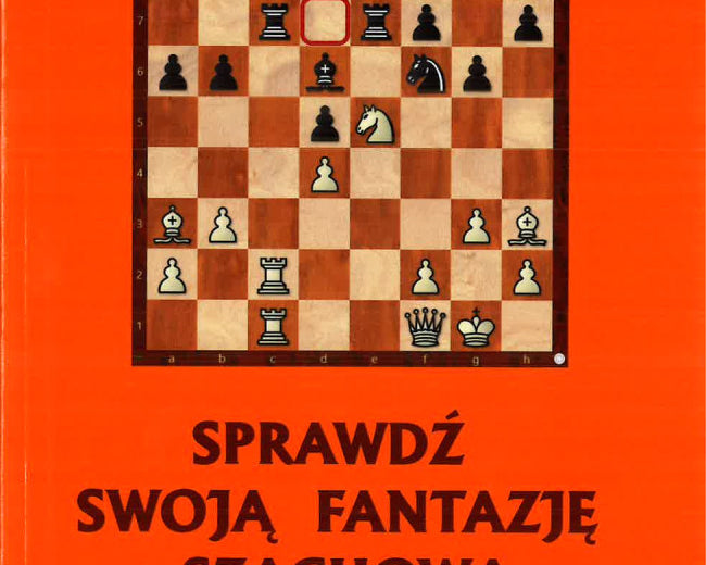 sprawdz-swoja-fantazje-szachowa-tom-2-jan-przewoznik-9788393593453.jpg