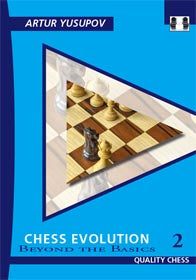 CHESS EVOLUTION 2 (YUSUPOV) REVISED EDITION HC - 8fe1dd7503c4a7fa5b678a02b123e9bf