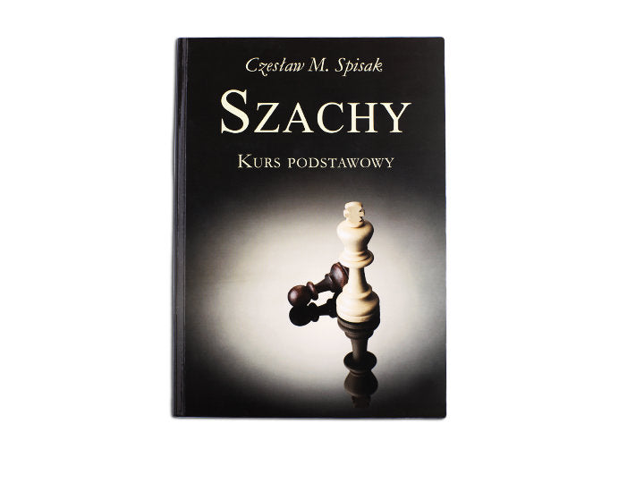 szachy-kurs-podstawowy-cz-m-spisak-9788393375585.jpg